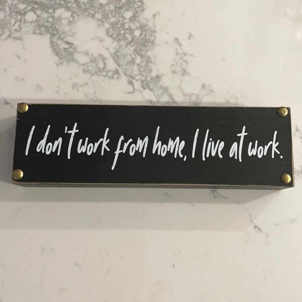 Work from home rectangle sign for wall or shelf